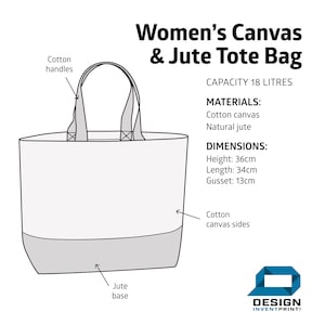 May include: A white canvas and jute tote bag with cotton handles. The bag has a capacity of 18 liters. The dimensions are: height 36 cm, length 34 cm, and gusset 13 cm.  "DESIGN INVENTPRINT!" is printed on the bottom right corner of the image.