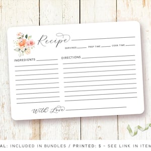 May include: A printable recipe card with a floral design in shades of pink and peach. The card has sections for ingredients, directions, servings, prep time, and cook time. It also includes the text "Recipe" and "With Love."