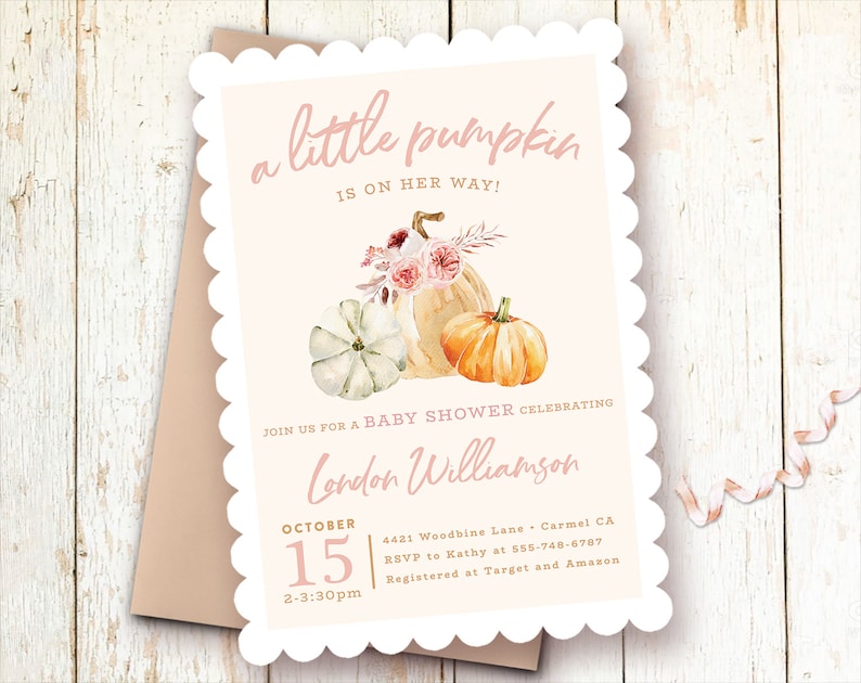 May include: A pink and white baby shower invitation with a watercolor illustration of pumpkins and flowers. The text reads "a little pumpkin is on her way!" and includes the date and time of the shower, the name of the baby, and the address and RSVP information.