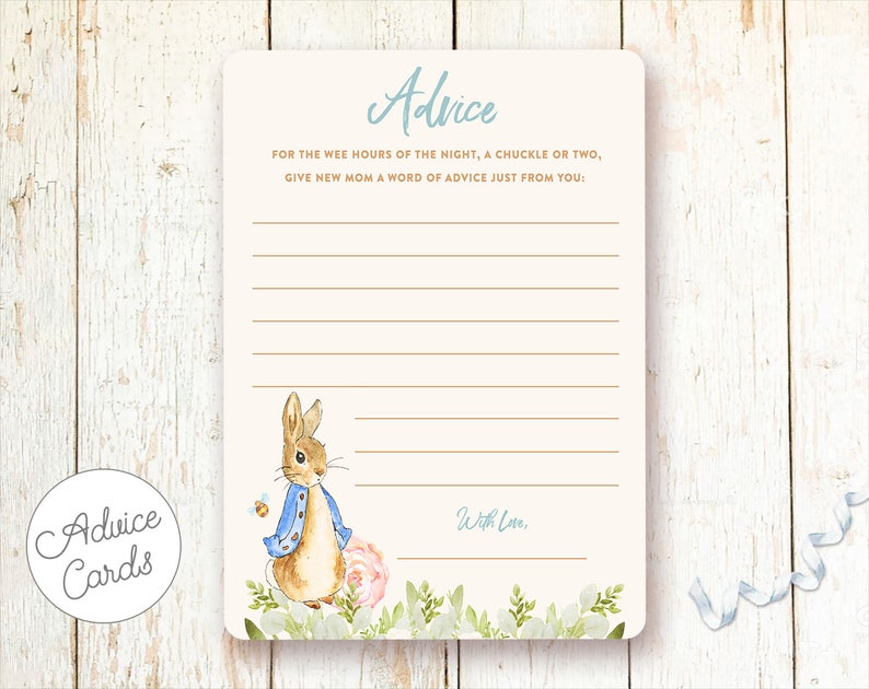 May include: A printable baby shower advice card featuring a watercolor illustration of Peter Rabbit in a blue jacket with a bee and a pink rose. The card has the text "Advice" and "For the wee hours of the night, a chuckle or two, give new mom a word of advice just from you:  With Love, "