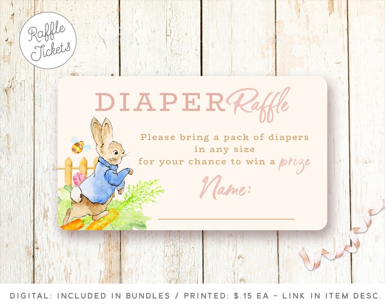 May include: A pink and white diaper raffle ticket with a watercolor illustration of a rabbit holding a carrot. The text reads "DIAPER Raffle" and "Please bring a pack of diapers in any size for your chance to win a prize". There is a space for a name.