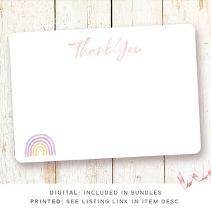 May include: A white thank you card with a pink rainbow illustration and the text "Thank You". The card has the text "DIGITAL: INCLUDED IN BUNDLES" and "PRINTED: SEE LISTING LINK IN ITEM DESC."