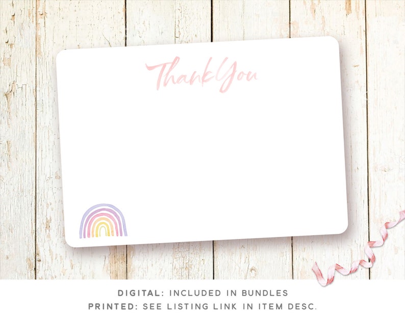 May include: A white thank you card with a pink rainbow illustration and the text "Thank You". The card has the text "DIGITAL: INCLUDED IN BUNDLES" and "PRINTED: SEE LISTING LINK IN ITEM DESC."