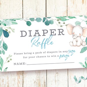 May include: A blue and green watercolor floral design with a white elephant illustration. The text reads "DIAPER Raffle" and "Please bring a pack of diapers in any size for your chance to win a prize." There is a blank line for a name.