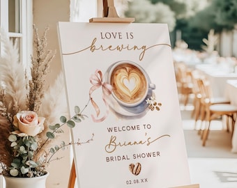 Panneau de bienvenue pour la douche nuptiale Love is Brewing • Coffee Latte Heart Art • Brunch (imprimé ou numérique)