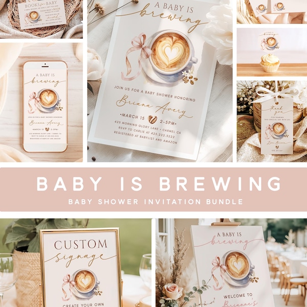 Baby Is Brewing Baby Shower Invitation Bundle • Girl • Coffee Latte Theme •  Instant Download