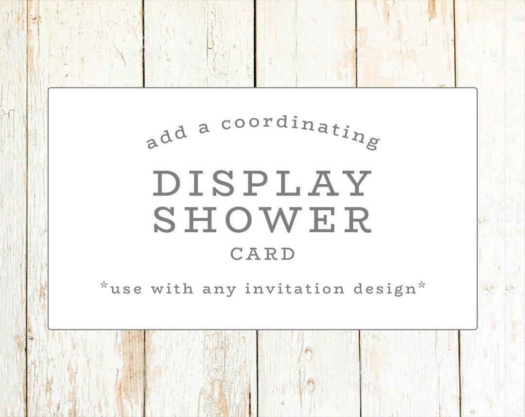 Display Shower Card, Unwrapped Gifts Card, Baby Shower Invitations