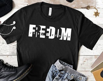 Freedom/Juneteenth Shirt