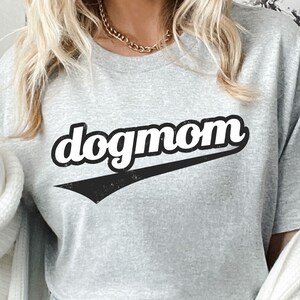 Dog Mom Shirt Dog Mama Gift for Dog Lover Shirt Retro Dogmom Tee Dog Mom Gift New Dog Mom T-Shirt Grey Shirt Retro Dog Lover Gift New Puppy