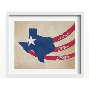 Lone Star State with State of Texas Wall Art Home Decor Print