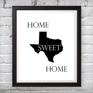 Home Sweet Texas Home Black White Green Gray Light Blue Print Texas Wall Art Decor Photo Print