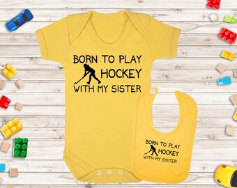 Baby Vest and Baby Bib Gift Set - Born to play Hockey With My Sister