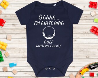 Shhh... I'm Watching Golf With My Daddy Baby Grow - Golf Baby Vest