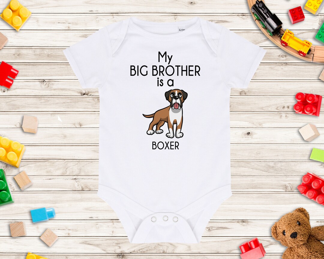 My Brother is A Boxer Dog Baby Vest Boxer Baby Body Suit Etsy