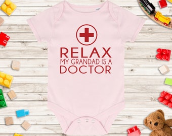 Relax My Grandad Is A Doctor Baby Vest / Body Suit / Play Suit