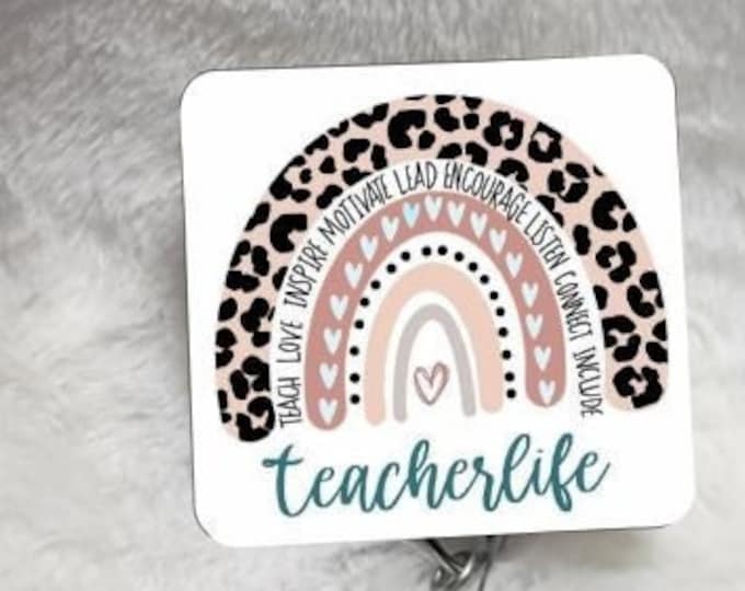 teacherlife, rainbow, encouragement,  Badge Reel, Retractable Interchangeable Custom Badge, ID Badge