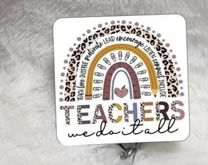 Teachers we do it all Badge Reel, Retractable Interchangeable Custom Badge, ID Badge