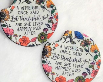 Wise Girl, Let it Go Neoprene Car Coasters