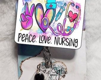 Peace Love Nursing, Badge Reel, Retractable Interchangeable Custom Badge, Doctors Office, Hospital, Scrub top, Medical, ID