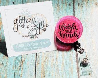 Wash Your Hands Badge Reel, Retractable ID Holder, Interchangeable Acrylic