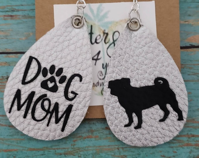 Dog Mom Faux Leather Earring, Dog Lover, Leather Earrings, Dog Mama, all dog breeds