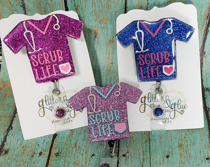 Scrub Life Badge Reel, Nurse Life, Interchangeable Retractable Custom Badge Reel, Doctors Office, Hospital, Scrub top, Medical, ID Holder