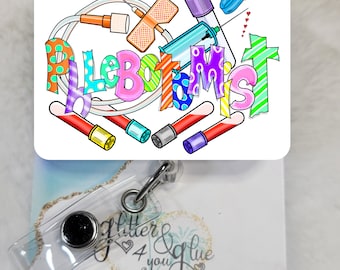 Phlebotomist Colorful Badge Reel, Retractable Interchangeable Custom Badge, Doctors Office, Hospital, Scrub life, Medical, ID