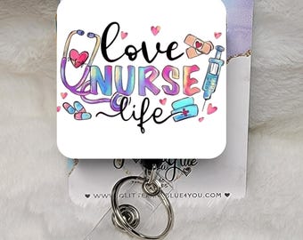 Love Nurse Life Badge Reel, Interchangeable Sublimated ID Holder, Medical Office Accessory