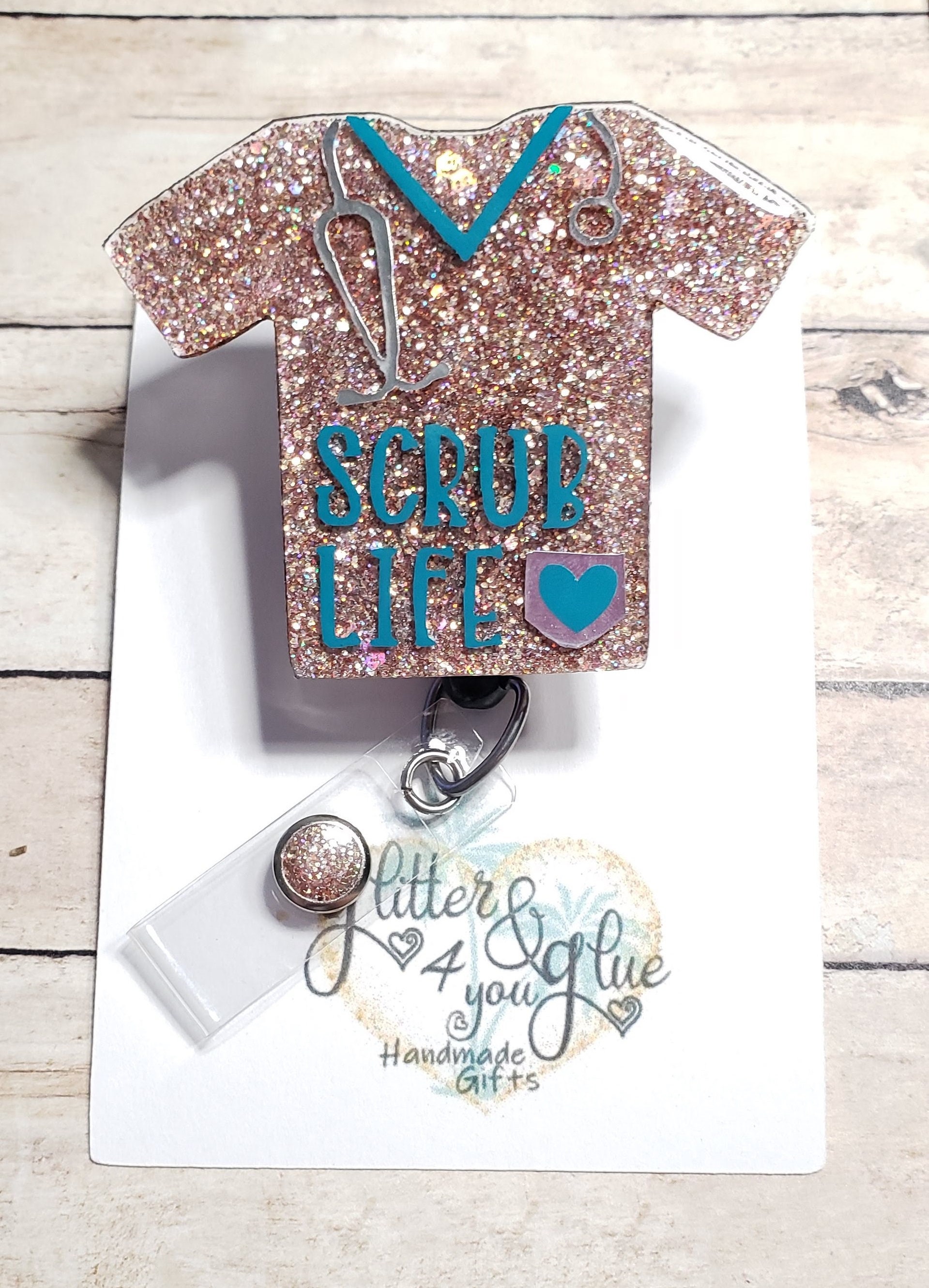 Scrub life badge reels, badge reel, nurse badge reel, doctor badge reel,  retractable badge reel, customizable badge reels, glitter scrub