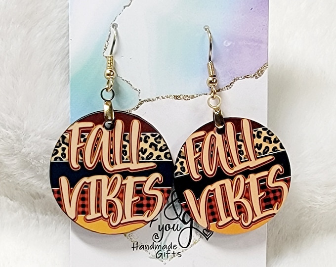 Fall Vibes, Double-sided Sublimation Circle Dangle Earrings