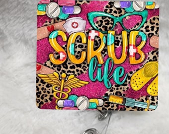 Scrub Life,  Neon, Bright Colors, Badge Reel, Retractable Interchangeable Custom, Nurse, Doctors Office, Hospital, Scrub top, Medical, ID