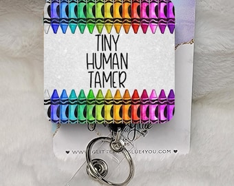 Teacher Tiny Human Tamer Badge Reel, Interchangeable Sublimated ID Holder, Pencil Rainbow Design