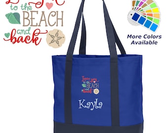 Personalized Beach Tote Bag, Embroidered with Love You to the Beach and Back, Monogrammed with Name, Summer Tote, Perfect Mom Wife Gift