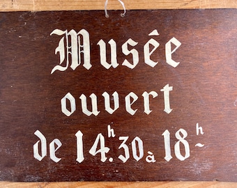 Rare Vintage Sign, Small Local French Museum Sign, Rustic Hand Painted Wood, Found in Provence, French Home Decor, Country Cottage Farmhouse