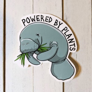 Powered by Plants Manatee Sticker  | Vegan Sticker