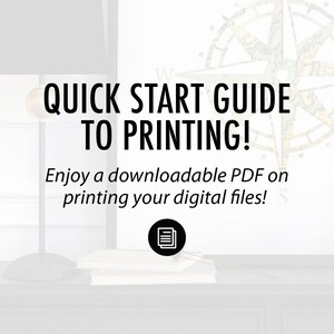 May include: A black and white image with the text "QUICK START GUIDE TO PRINTING!" and the text "Enjoy a downloadable PDF on printing your digital files!"  A black and white icon of a document with three pages is below the text.