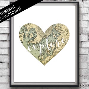 Travel Print, Heart Print, Explore, Adventure Poster, Wanderlust Print, Map Print, Travel Poster, Traveler Gift, Wall Decor, Digital Print