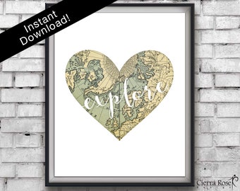 Travel Print, Heart Print, Explore, Adventure Poster, Wanderlust Print, Map Print, Travel Poster, Traveler Gift, Wall Decor, Digital Print
