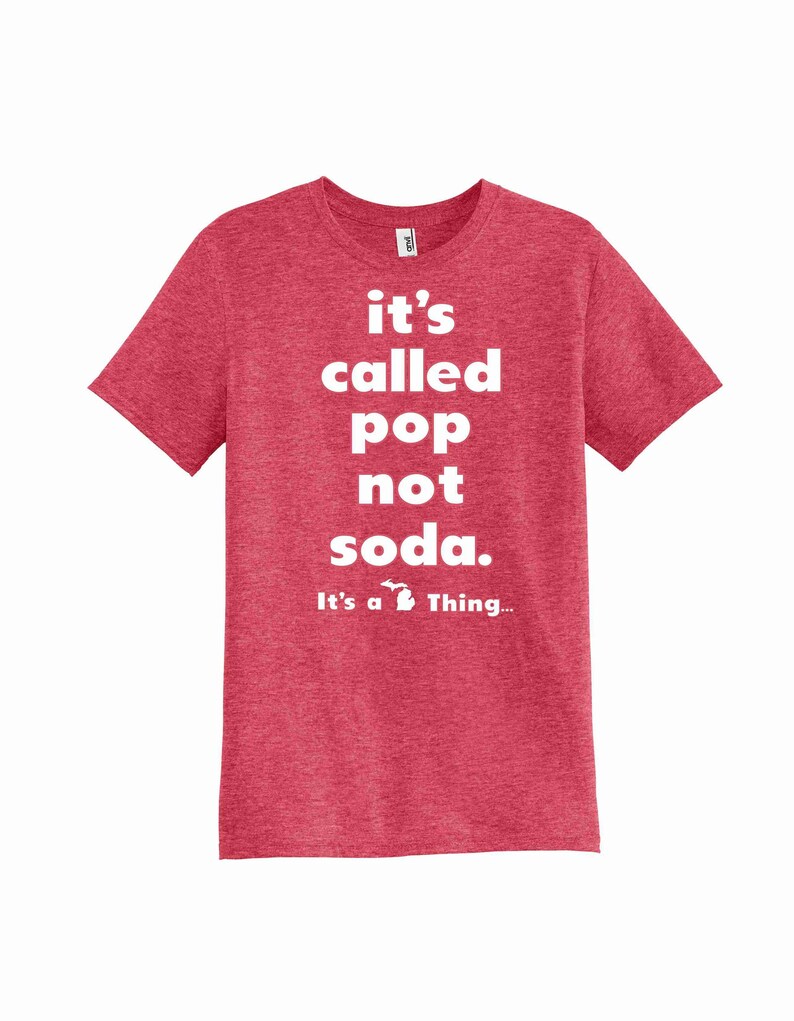 it's called pop not soda t shirt