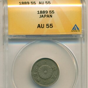 Japan 1889 5 Sen AU55 ANACS