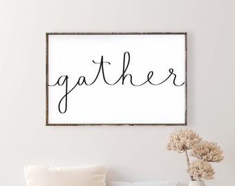 Gather Sign. Gather Wood Sign. Dining Room Decor. Thanksgiving Sign. Farmhouse decor. Dining Room Decor. Large Farmhouse Sign