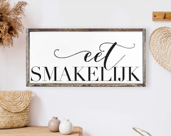 Eet smakelijk Sign, Dutch Wood Sign, Gezellig Sign.