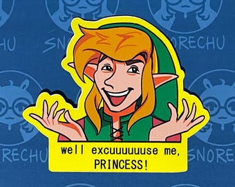 Excuse Me Princess Sticker
