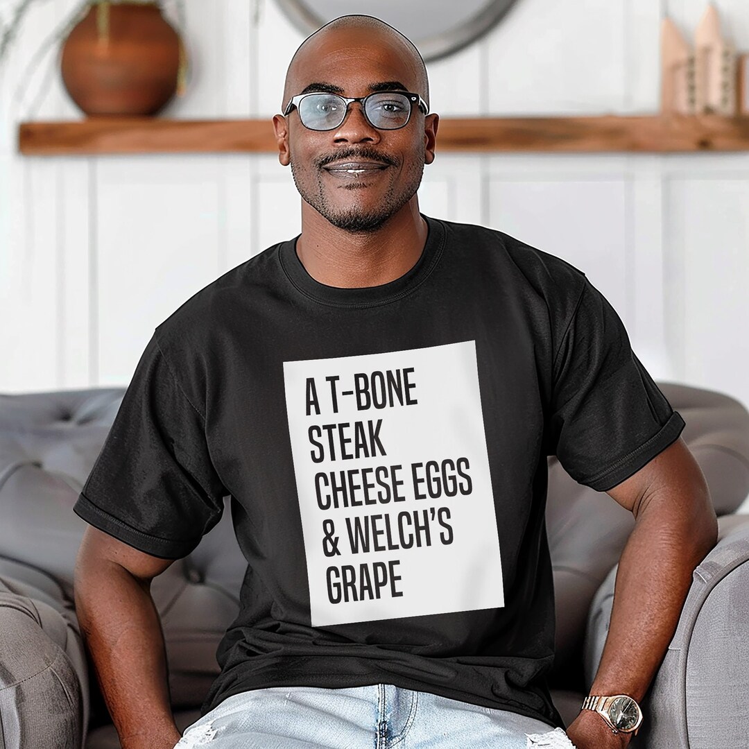 A Tbone Steak Cheese Eggs Shirt, Notorious BIG Lyrics Shirt for Him