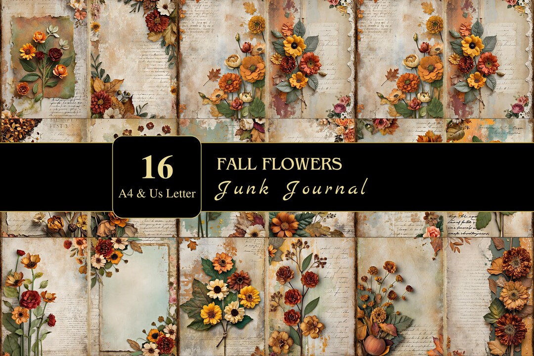 Fall Flowers Junk Journal Pages | US Letter & A4 | Printable Supply ...