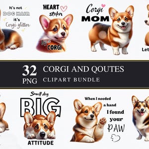 Corgi with Qoutes | Clipart PNGS | Commercial | Printable Graphics | Card Making | Sublimation | Decoupage | PNG | Digital | Pembroke