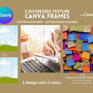 May include: Two distressed texture Canva frames, one with a sky and grass design and the other with a laptop keyboard. The frames are designed for use with Canva and are sized for 1:1 and 5:6 ratios, measuring 4500 x 5400 pixels. The text "JUST DRAG AND DROP NO PHOTOSHOP REQUIRED" is included in the image.