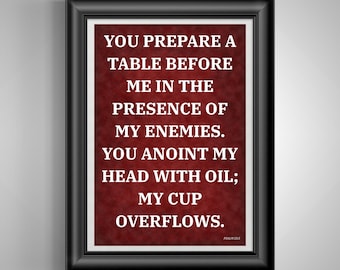 Psalm 23 5 Scripture Print, Bible Verse Wall Art, Christian Home Decor, Faith Gift, Anointed Table Poster
