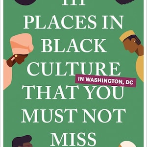 Autographed: 111 Places in Black Culture in Washington, DC That You Must Not Miss