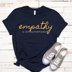 Empath Shirt Empathy is my superpower shirt Psychic Empath Shirt Kindness tee shirt/Be Kind shirt/Chakras shirt/Yoga Shirt/Meditation Shirt